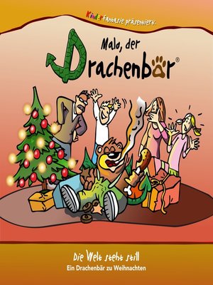 cover image of Die Welt steht still--Ein Drachenbär zu Weihnachten